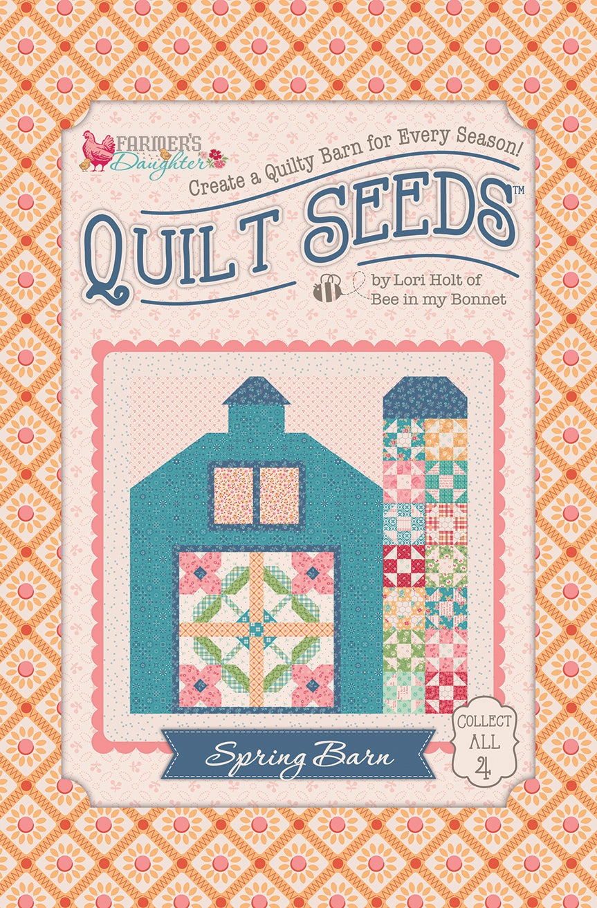 Lori Holt Farmer's Daughter Quilt Seeds™ Pattern Spring Barn