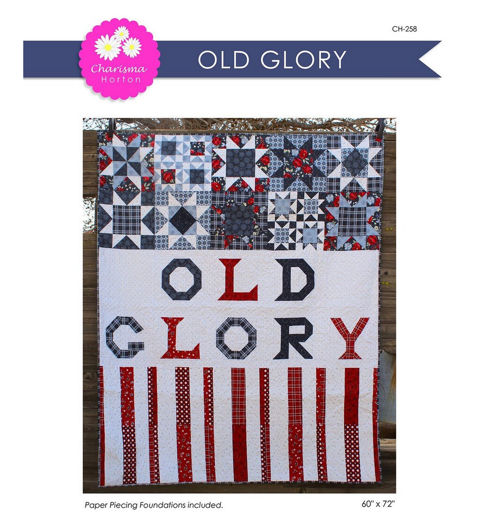 Old Glory Quilt Pattern by Charisma Horton