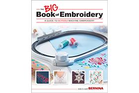 BERNINA The Big Book of Embroidery