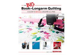BERNINA The Big Book of Longarm Quilting