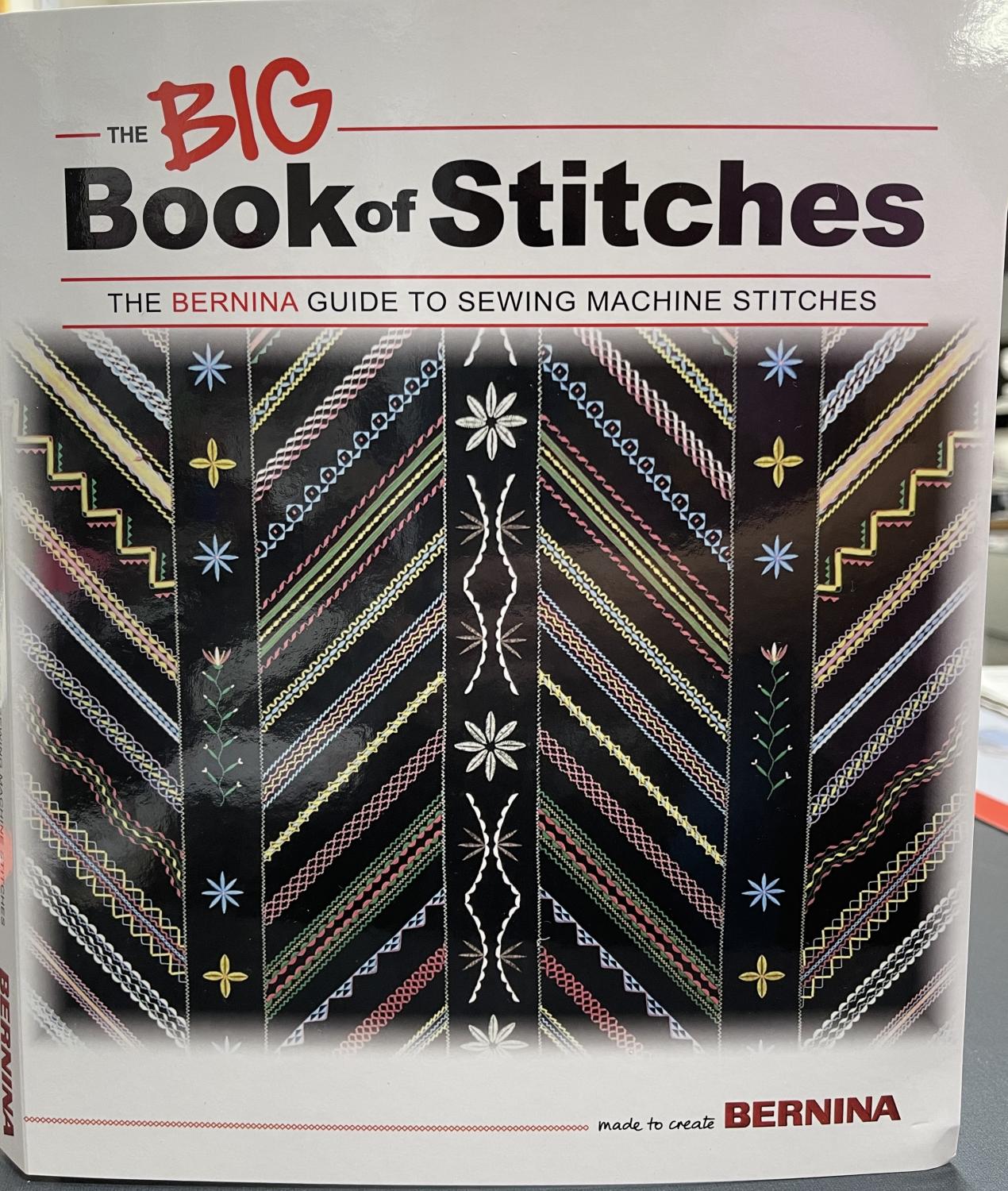 BERNINA The Big Book of Stitches