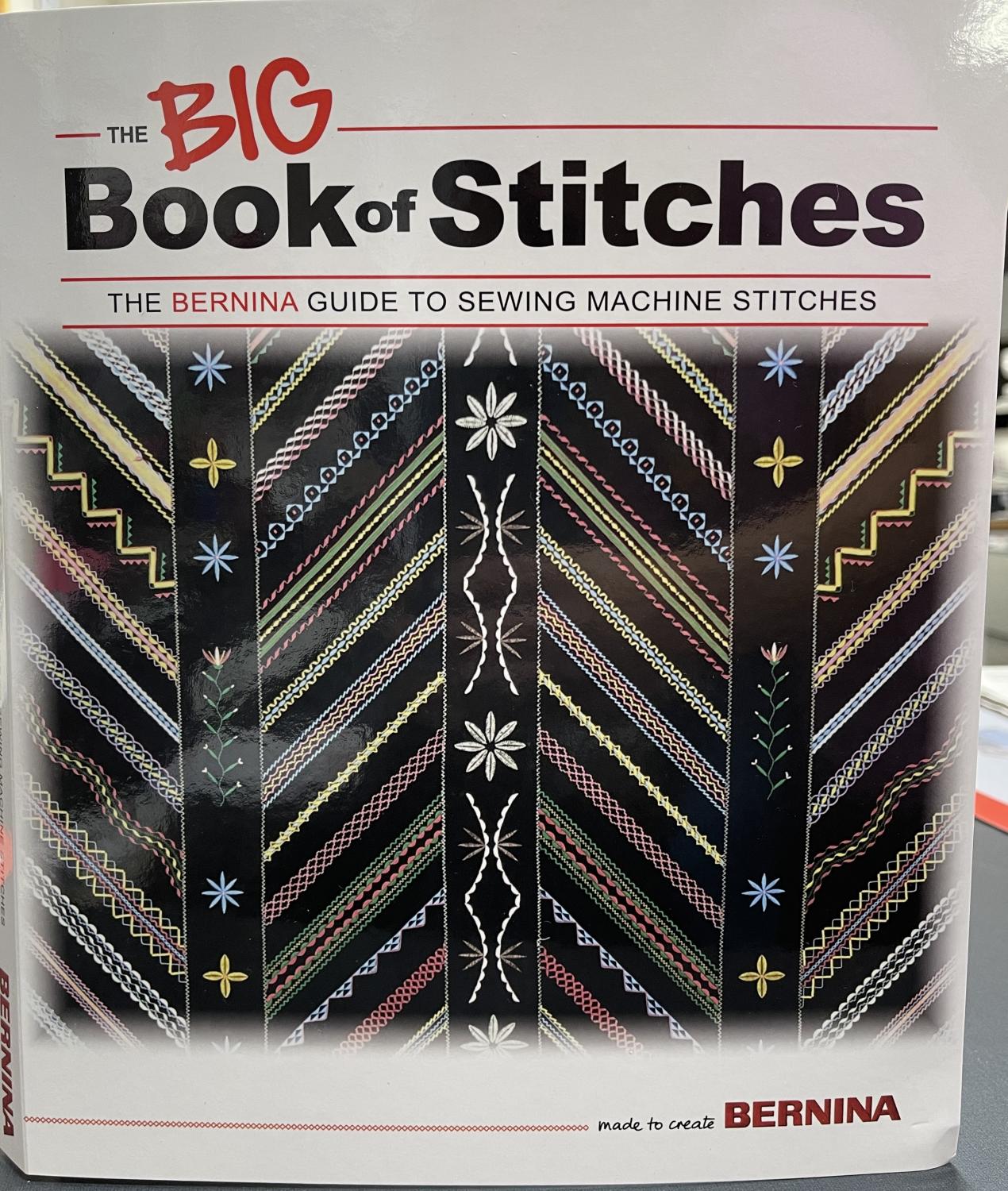 BERNINA The Big Book of Stitches